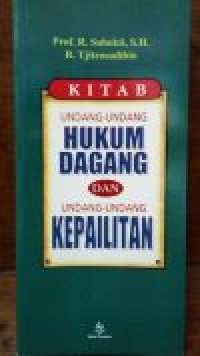 Undang-undang hukum dagang dan undang-undang kepalitan