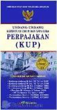 Himpunan peraturan perundang-undangan: undang-undang ketentuan umum dan tata cara perpajakan (KUP)