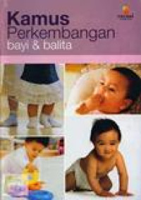 Kamus perkembangan bayi dan balita