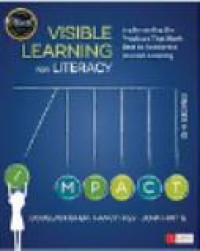 Visible learning for literacy: implementing the practices that work best to accelerate student learning