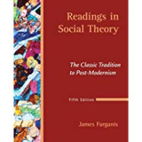 Readings in social theory: the classic tradition to post-modernism