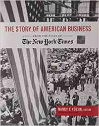 The story of American business:  from thr front pages of the New york Times