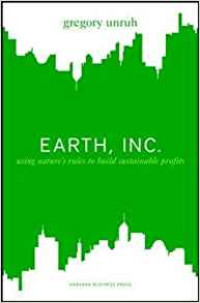 Earth, Inc: using nature's to build sustainable prifits