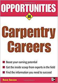 Opportunities in Carpentry Careers