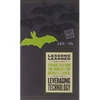 Leveraging Technology (Lessons Learned)