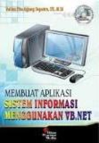 Membuat aplikasi sistem informasi menggunakan VB.NET