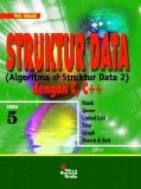 Struktur data: algoritma dan struktur data 2 dengan C,C++