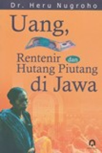 Uang, rentenir dan hutang piutang di Jawa