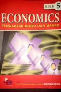 Economics: pengantar mikro dan makro