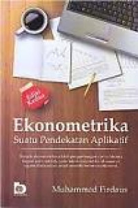 Ekonometrika: suatu pendekatan aplikatif