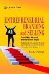 Entrepreneurial branding and Selling: Road map menjadi entrepreneur sejati