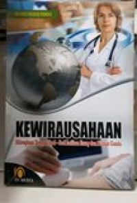 Kewirausahaan: dilengkapi dengan soal-soal latihan essay dan pilihan ganda