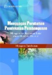 Menggagas perubahan pendekatan pembangunan