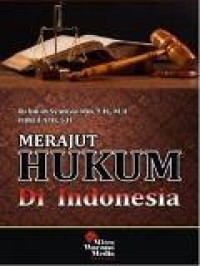 Merajut hukum di indonesia