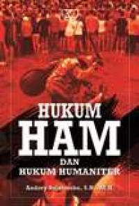 Hukum HAM dan hukum humaniter