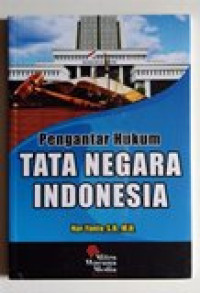 Pengantar hukum tata negara Indonesia
