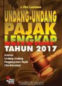 Undang-undang pajak lengkap: disertai undang-undang pengampunan pajak