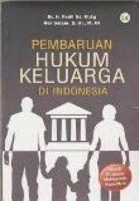 Pembaruan hukum keluarga di indonesia: Putusan mahkamah konstitusi