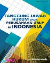 Tanggung jawab hukum pada perusahaan grup di indonesia