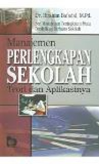 Manajemen perlengkapan sekolah:teori dan aplikasinya