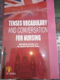 Tenses vocabulary and conversation for nursing