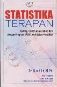 Statistika terapan: konsep, contoh dan analisis data dengan program SPSS/Lisrel dalam penelitian