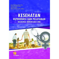 Kesehatan reproduksi dan pelayanan Keluarga Berencana (KB)