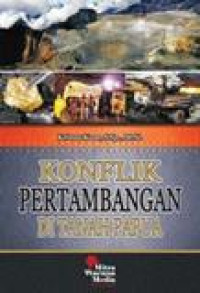 Konflik pertambangan di Tanah Papua