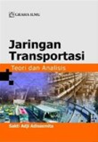 Jaringan transportasi: teori dan analisis