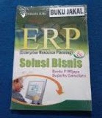 ERP (Enterprise Resources Planning) dan solusi bisnis