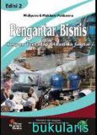 Pengantar bisnis: respon terhadap dinamika global