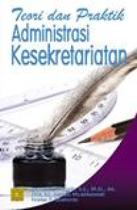 Teori dan praktik administrasi kesekretariatan