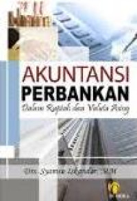 Akuntansi perbankan dalam rupiah dan valuta asing