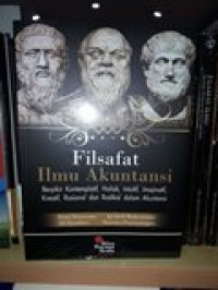 Filsafat ilmu akuntansi: berpikir kontemplatif, holistik, intuitif, imajinatif...