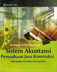 Sistem akuntansi perusahaan jasa konstruksi