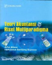 Teori akuntansi dan riset multiparadigma