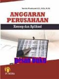 Anggaran perusahaan: konsep dan aplikasi