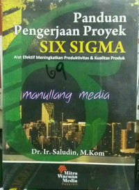 Panduan pengerjaan proyek six sigma