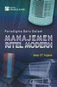 Paradigma baru dalam manajemen ritel modern