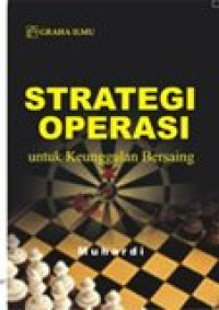 Strategi operasi: untuk keunggulan bersaing