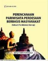 Perencanaan pariwisata perdesaan berbasis masyarakat: sebuah pendekatan konsep