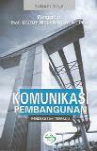 Komunikasi pembangunan pendekatan terpadu