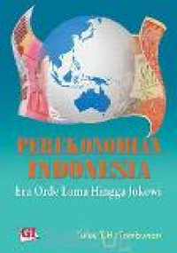 Perekonomian Indonesia: era orde lama hingga Jokowi