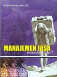 Manajemen Jasa: pendekatan terpadu