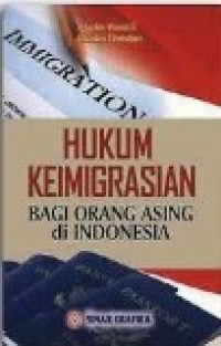 Hukum keimigrasian bagi orang asing di Indonesia