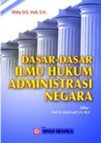 Dasar-dasar ilmu hukum administrasi negara