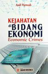 Kejahatan di bidang ekonomi: economic  crimes