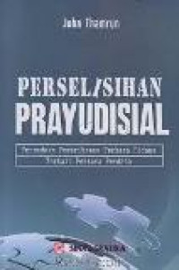 Perselisihan prayudisial: penundaan pemeriksaan perkara pidana terkait perkara perdata