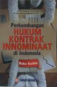 Perkembangan hukum kontrak innominaat di Indonesia