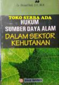 Hukum sumber daya alam dalam sektor kehutanan